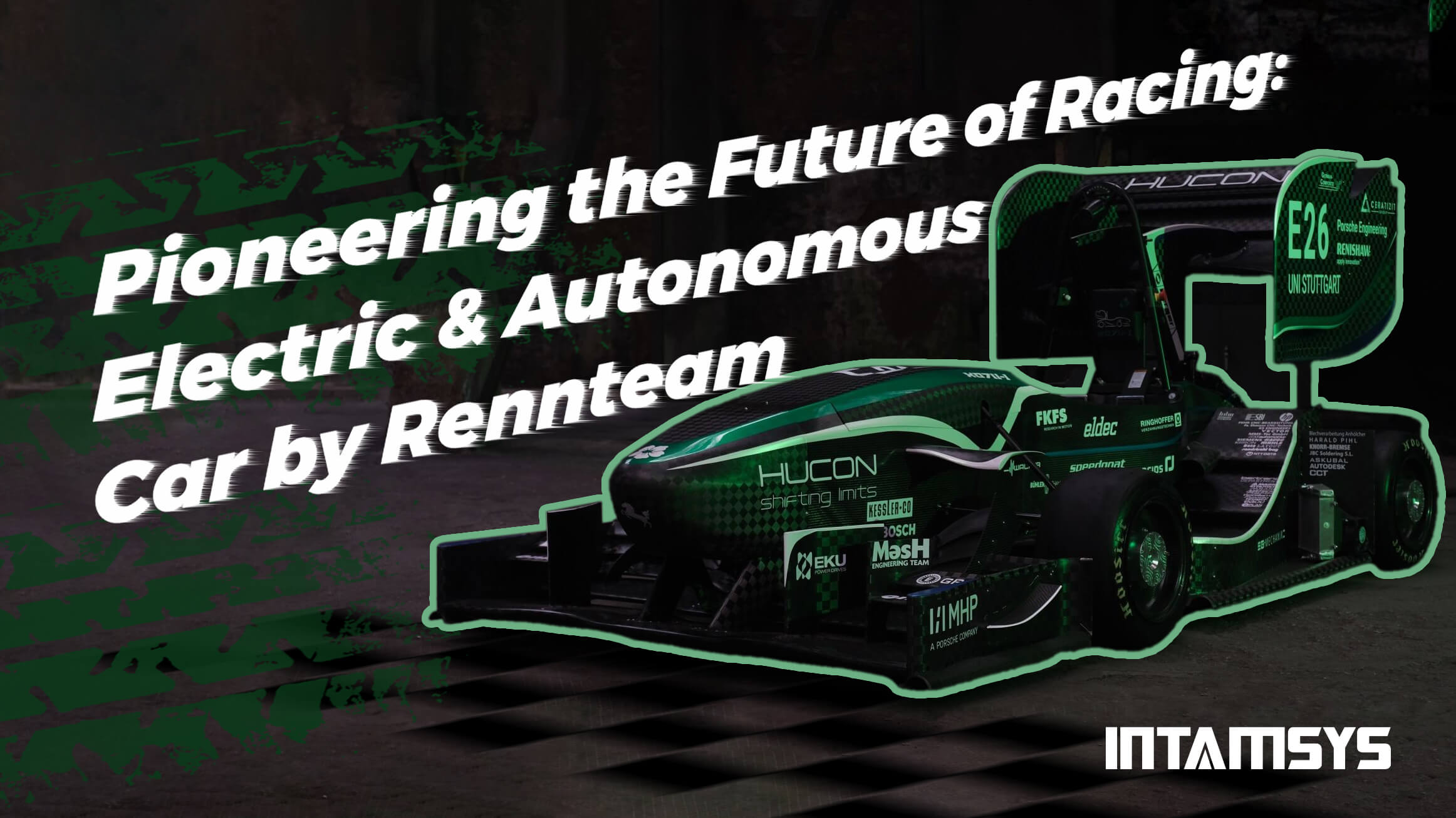 Rennteam：INTAMSYSの3Dプリンティングソリューションを活用した成功例