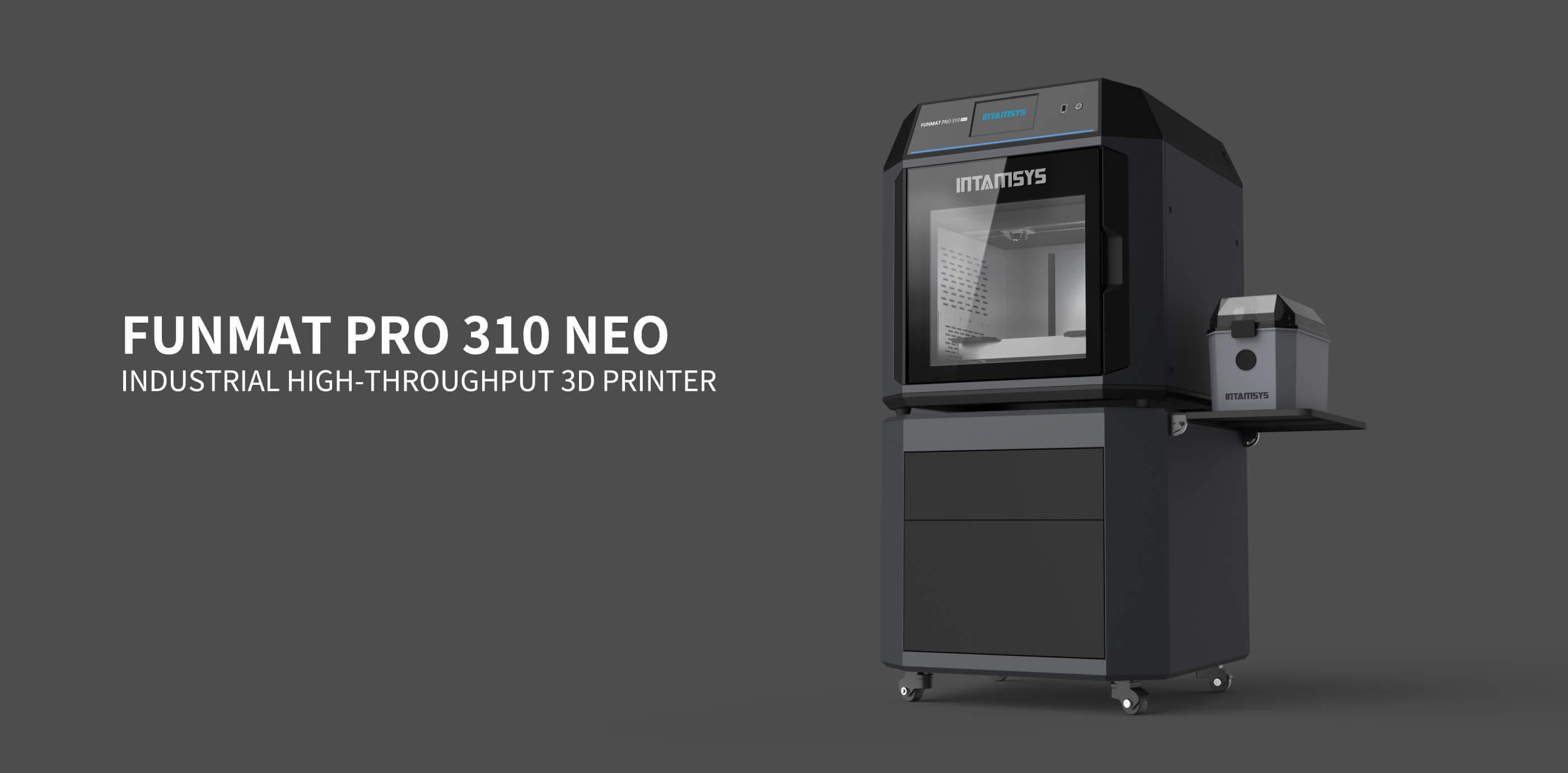 FUNMAT PRO 310 NEO INDUSTRIAL HIGH-THROUGHPUT 3D PRINTER